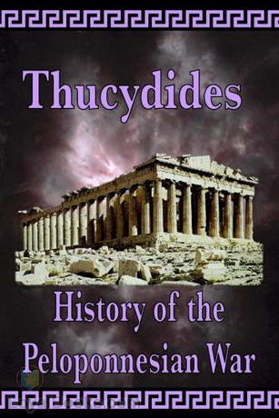 The History of the Peloponnesian War by Thucydides (Θουκυδίδης)