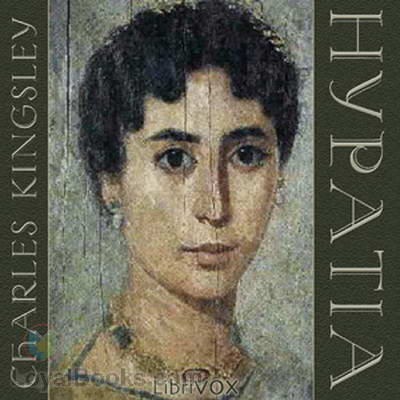 Hypatia by Charles Kingsley
