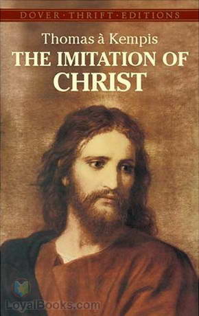 The Imitation of Christ by Thomas a Kempis