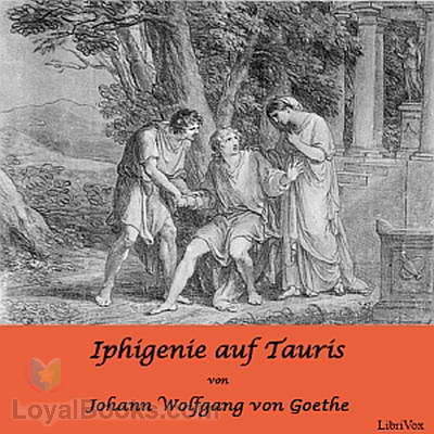 Iphigenie auf Tauris, Ein Schauspiel by Johann Wolfgang von Goethe