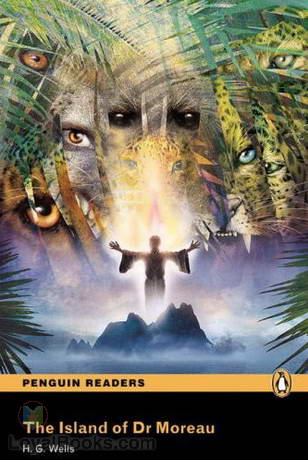 The Island of Dr. Moreau by H. G. Wells
