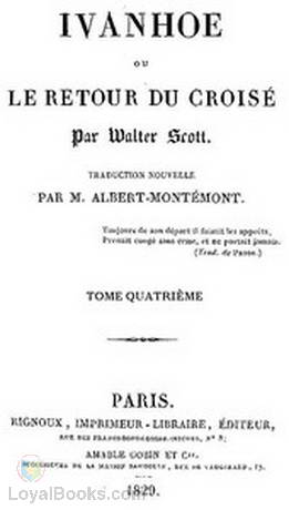 Ivanhoe (4/4) Le retour du croisé by Walter Scott