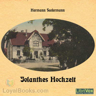 Jolanthes Hochzeit by Hermann Sudermann