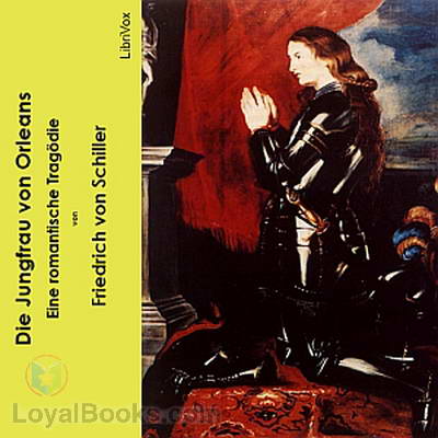 Die Jungfrau von Orleans by Friedrich Schiller