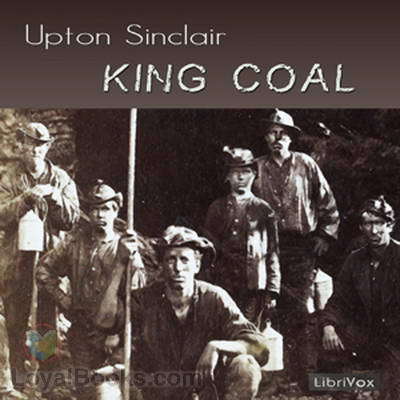 King Coal by Upton Sinclair