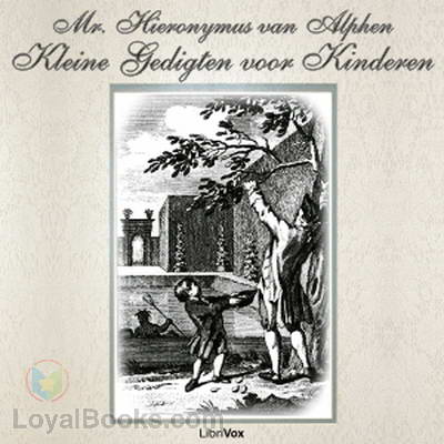 Kleine Gedigten voor Kinderen by Mr. Hieronymus van Alphen