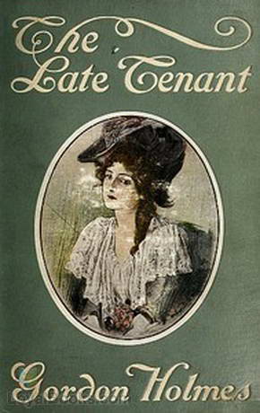 The Late Tenant by Louis Tracy
