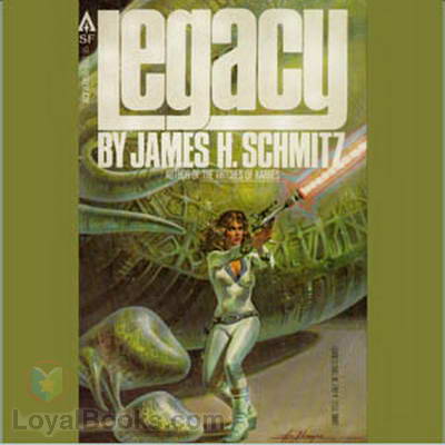 Legacy by James Schmitz