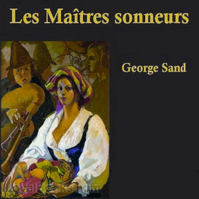 Les Maîtres sonneurs by George Sand