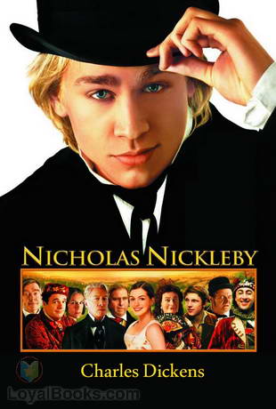 Nicholas Nickleby by Charles Dickens