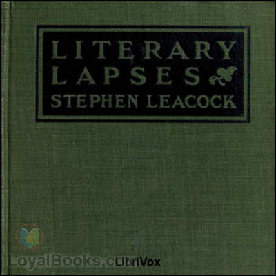 Literary Lapses by Stephen Leacock