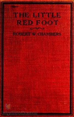 The Little Red Foot by Robert W. Chambers