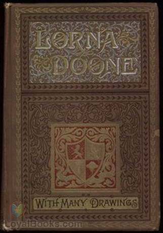 Lorna Doone A Romance of Exmoor by Richard D. Blackmore