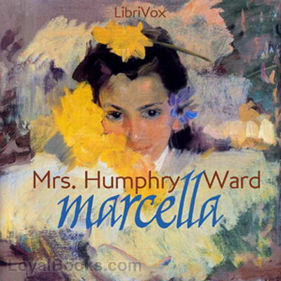 Marcella by Mrs. Humphry Ward