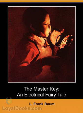 The Master Key by L. Frank Baum