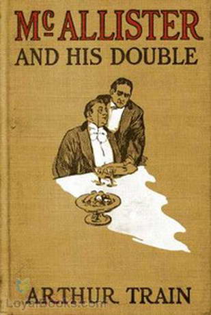 McAllister and His Double by Arthur Cheney Train