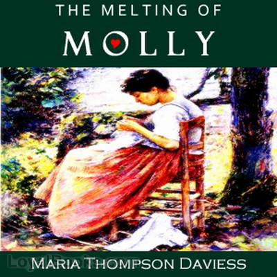 The Melting of Molly by Maria Thompson Daviess
