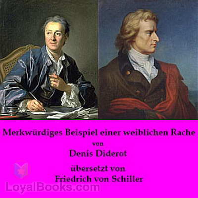 Merkwürdiges Beispiel einer weiblichen Rache by Denis Diderot