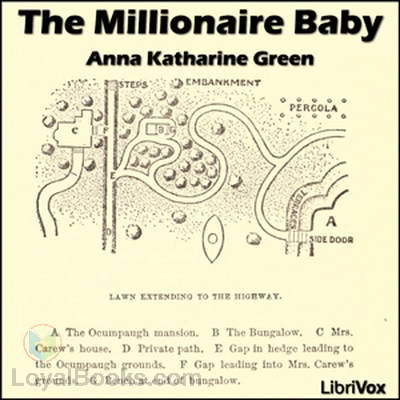 The Millionaire Baby by Anna Katharine Green