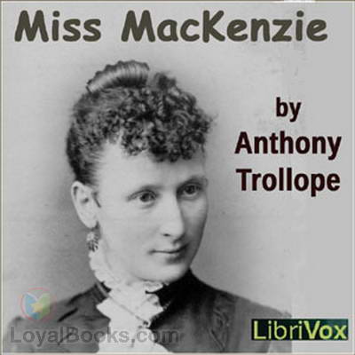 Miss Mackenzie by Anthony Trollope