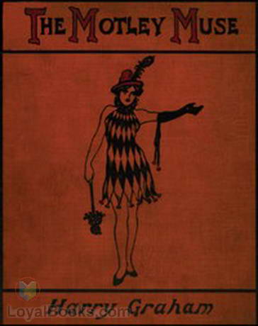 The Motley Muse (Rhymes for the Times) by Harry Graham