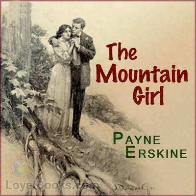 The Mountain Girl by Payne Erskine
