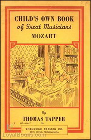Mozart : The story of a little boy and his sister who gave concerts by Thomas Tapper