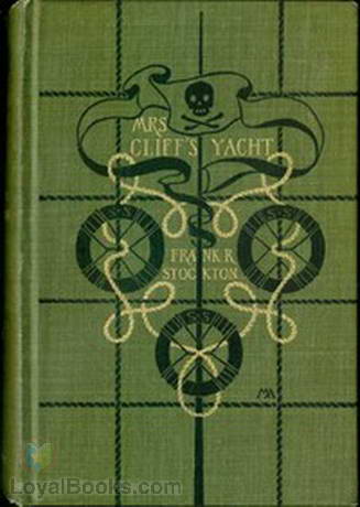 Mrs. Cliff's Yacht by Frank Richard Stockton