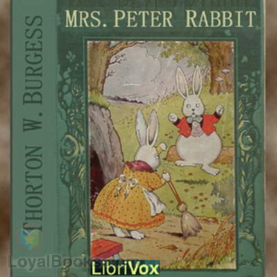 Mrs. Peter Rabbit by Thornton W. Burgess