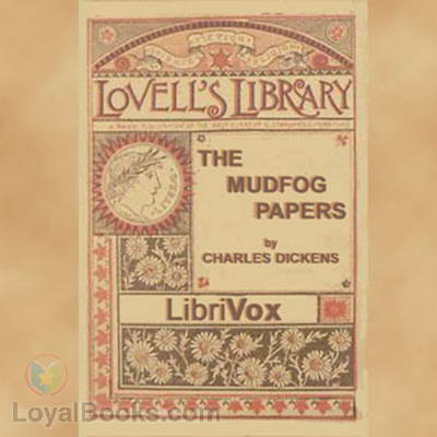 Mudfog and Other Sketches by Charles Dickens