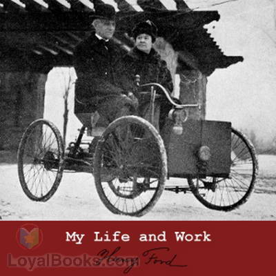 My Life and Work by Henry Ford