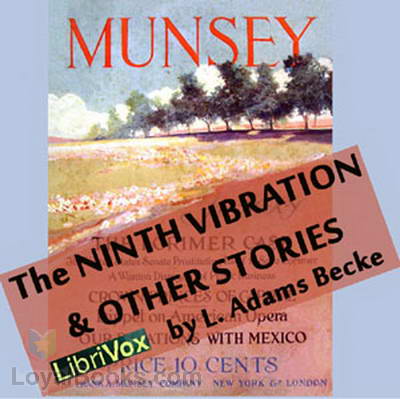 The ninth vibration and other stories by L. Adams Beck