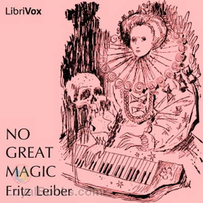 No Great Magic by Fritz Leiber