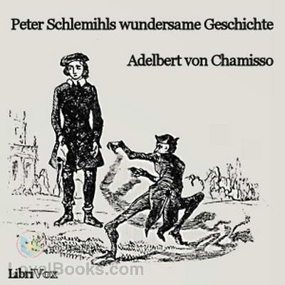 Peter Schlemihls wundersame Geschichte by Adelbert von Chamisso