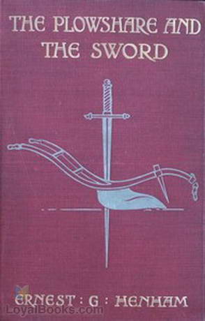 The Plowshare and the Sword A Tale of Old Quebec by John Trevena