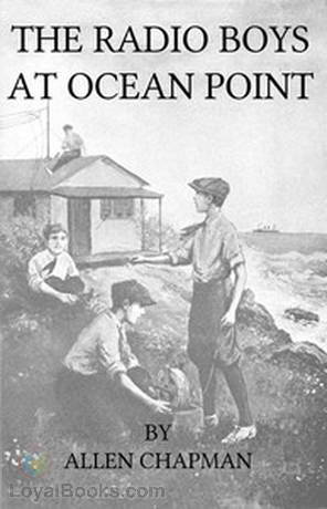 The Radio Boys at Ocean Point by Allen Chapman