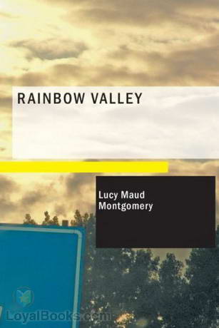Rainbow Valley by Lucy Maud Montgomery