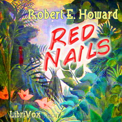 Red Nails by Robert E. Howard