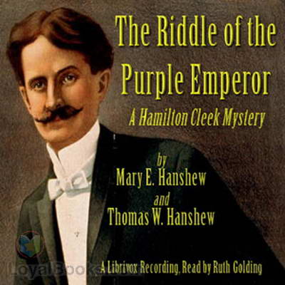 The Riddle of the Purple Emperor by Mary E. Hanshew