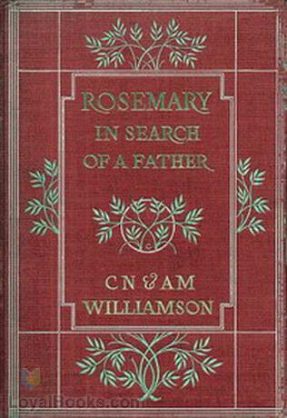 Rosemary in Search of a Father by Alice Muriel Williamson