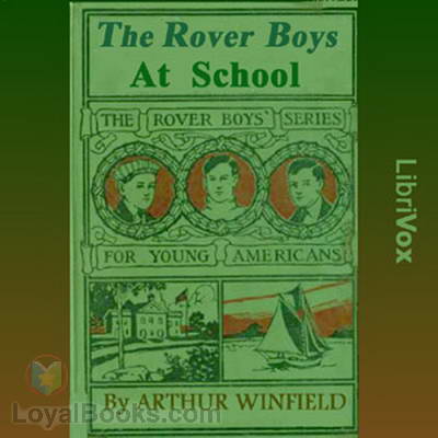 The Rover Boys at School by Arthur M. Winfield