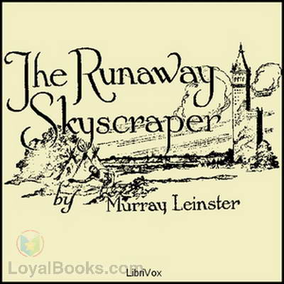 The Runaway Skyscraper by Murray Leinster