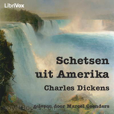 Schetsen uit Amerika by Charles Dickens