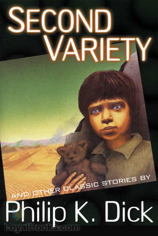 Second Variety by Philip K. Dick