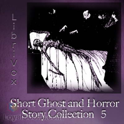 Short Ghost and Horror Story Collection 5 by Various