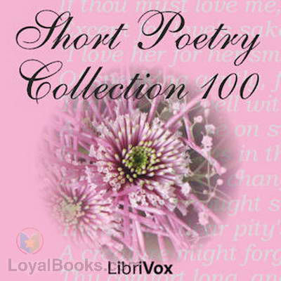 Short Poetry Collection 100 by Various