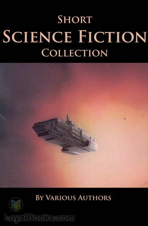 Short Science Fiction Collection by Various