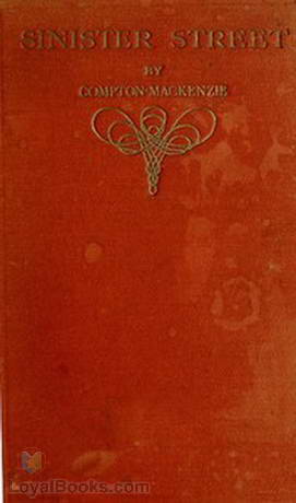 Sinister Street, vol. 1 by Compton MacKenzie