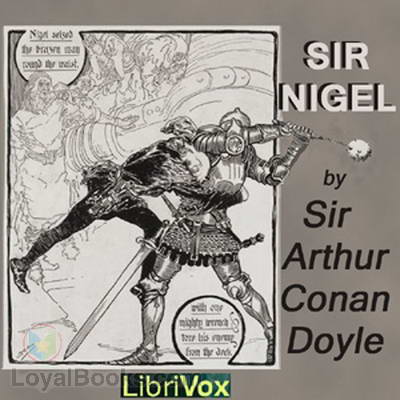 Sir Nigel by Sir Arthur Conan Doyle