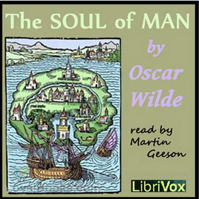 The Soul of Man by Oscar Wilde